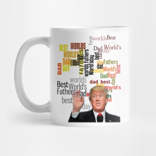 Father's Day, Worlds Best Dad President Donald Trump Mug